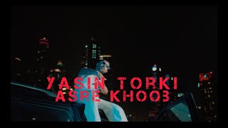 Yasin Torki  Asre Khoob Official Music Video [upl. by Warfield]