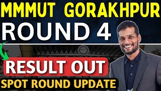 MMMUT Gorakhpur Round 4 Result Out  What Next  Spot Round में जाना चाहिए या नहीं  Studentkhabri [upl. by Nelyk]