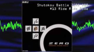 首都高バトルZERO OST  Ride Ride Ride [upl. by Adniles]