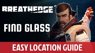 Glass Location Breathedge  WITHOUT SUIT UPGRADES [upl. by Wahkuna]