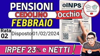 ⚠️ CEDOLINO PENSIONI FEBBRAIO 2024 ➡ 3 NOVITà INPS DETTAGLIO IMPORTI AUMENTI RITARDI IRPEF PAGAMENTI [upl. by Lekar249]