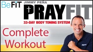 PrayFit 33 Day Body Toning System Full Length Workout Jimmy Peña [upl. by Iggem]