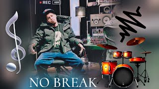 Sharma Boy  No Break Official Audio [upl. by Essilrahc518]