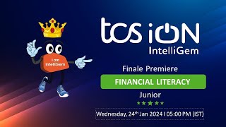 Financial Literacy Finale  Junior  TCS iON IntelliGem 202324 [upl. by Ednalrym264]