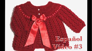 3 Chaquetita o camperita para bebe de 03 meses parte 3 en gancho 97 [upl. by Denni946]