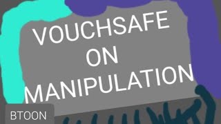 VOUCHSAFE ON Manipulation epi 2 [upl. by Nahaj407]