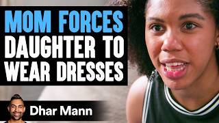 MOM FORCES Daughter To WEAR DRESSES  Dhar Mann Studios [upl. by Oren386]