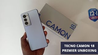 TECNO CAMON 18 PREMIER UNBOXING [upl. by Lemaceon]