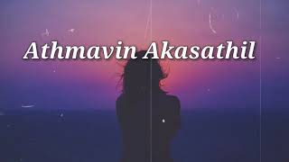 Athmavin Akasathil  slowed  reverb  Njan prakashan  Fahad Faasil  music  Earth Hut [upl. by Selie]