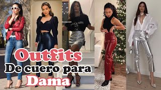 Outfits con Cuero para Mujer que Dominan la Moda [upl. by Missy850]