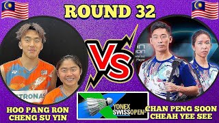 R32🇲🇾HOO PANG RONCHENG SU YIN 🆚️ 🇲🇾CHAN PENG SOONCHEAH YEE SEE🔥‼️swissopen2024 [upl. by Yecnuahc]