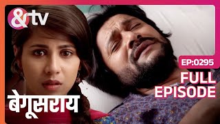 Mayank ने Ananya को बताई सारी सच्चाई  Begusarai  Full Ep 295  andtvchannel [upl. by Martine]