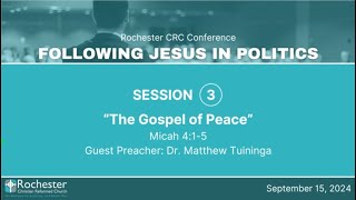 Micah 415 quotThe Gospel of Peacequot Dr Matthew Tuininga Guest Preacher Calvin Theological Seminary [upl. by Hendrick792]