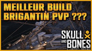 Skull and Bones  MEILLEUR BUILD BRIGANTIN PVP [upl. by Latoya975]