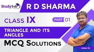 Triangle and Its Angles MCQs 9th Q No 1 to 20  Part 1  RD Sharma Study Isle [upl. by Ennayram]