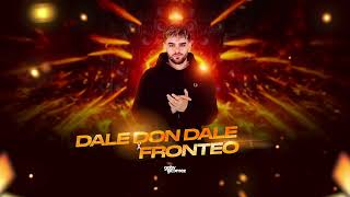 Dale Don Dale x Fronteo Gaby Gomez Mashup [upl. by Layap]