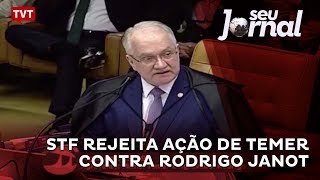 STF rejeita ação de Temer contra Rodrigo Janot [upl. by Eniamsaj925]