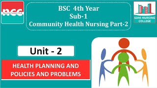 BSC 412 Community Health Nursing Part2  Health Planning and Policies and Problems [upl. by Cranston]