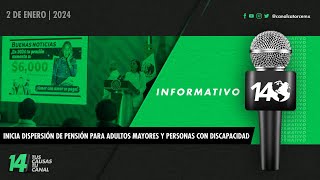 Informativo14 Inicia dispersión de pensión para adultos mayores y personas con discapacidad [upl. by Beverie]