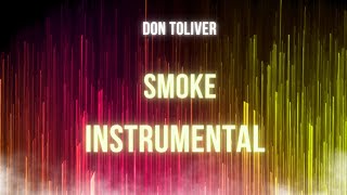 Don Toliver  Smoke Ft HVN amp SoFaygo INSTRUMENTAL【Life Of A Don】 [upl. by Coulter]