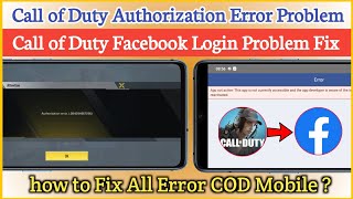 call of duty Facebook Login Problem call of duty Authorization error cod mobile app not active [upl. by Leggat]