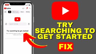 How To Fix Try Searching To Get Started On YouTube 2024 [upl. by Nnylirehs356]