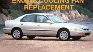 Honda Accord Radiator Cooling Fan Replacement [upl. by Adala]