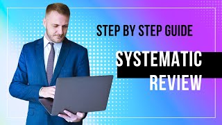 Systematic review step by step guide  PRISMA  Writing SLR [upl. by Nosnorb]