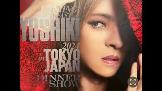 YOSHIKI 2024 in TOKYO JAPAN DINNER SHOW 202483 [upl. by Towers]