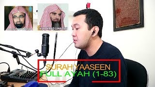 Surah Yasin  Imitating Sheikh Nasser Al Qatami amp Sheikh Luhaidan تقليد محمد اللحيدان وناصر القطامي [upl. by Ravel]