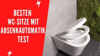 ✅ Die Besten WC Sitze mit Absenkautomatik Test  Top 5 [upl. by Bobker]