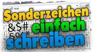 Alle Sonderzeichen einfach schreiben  Tutorial  Zeichentabelle [upl. by Aninaig]