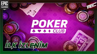 Poker Club Canlı İlk İzlenim First LookEpicFree  RecLast [upl. by Lello274]