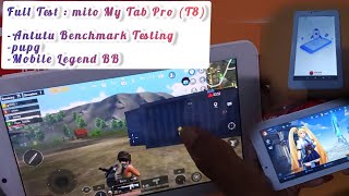 Mito MyTab Pro Full Test  Antutu Benchmark PUPG Mobile Legends BB [upl. by Ziwot]