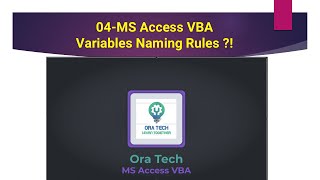 04MS Access VBA  Variables Naming Rules  قواعد تسمية المتغيرات [upl. by Ilan]