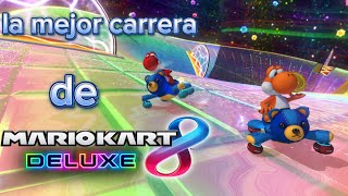 la mejor carrera de mario kart 8 deluxe que veras en tu vida [upl. by Anatnas383]