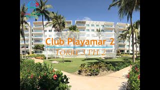 Club Playamar 2 T3 PH 2  Informes Mario Sánchez 744 464 2199 [upl. by Nynahs411]