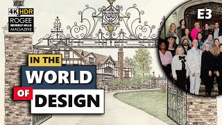 In The World of DESIGN E3 S1 Tour the Grounds Pasadena Showcase House Potter Daniels Manor ROGEE [upl. by Atul570]