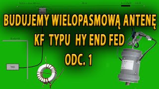 Budujemy wielopasmową antenę KF typu HyEndFed odc1  budowa transformatora 491 [upl. by Garv239]