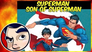 Superman quotSon of Supermanquot  Rebirth Complete Story [upl. by Betthezul960]