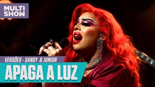 Glória Groove canta quotApaga a Luzquot  Versões  Música Multishow [upl. by Anelrihs300]