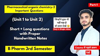 Pharmaceutical organic chemistry 3rd semester important questions । Short amp long Questions। Part1। [upl. by Juditha]