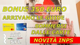 BONUS 350 EURO ARRIVANO LE GUIDE DELLINPS PER SFL  SOMMERSI DALLE CARTE STATALI [upl. by Elleirua]