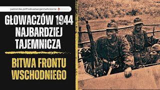 Głowaczów 1944 Najbardziej tajemnicza bitwa frontu wschodniego [upl. by Llyrpa]