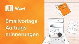 JTLWawi Emailvorlage Auftragserinnerungen [upl. by Kissie]