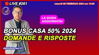 BONUS Ristrutturazione Casa 50  aggiornamento 2024 🔴261 [upl. by Zinnes316]