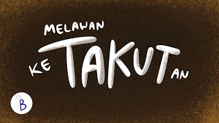 Melawan Rasa Takut [upl. by Niehaus222]