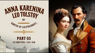 Anna Karenina  part 58  Full Audiobook  Leo Tolstoy  Dole Translation  Russian Classic [upl. by Janot]