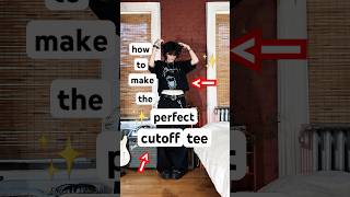 how to make a cutoff tee 💘✨tutorial clothing style unisex androgynous unisexfashion diy [upl. by Fawcett]