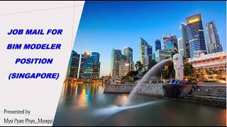 Job Mail for BIM Modeler Singapore Part 2 [upl. by Daraj]